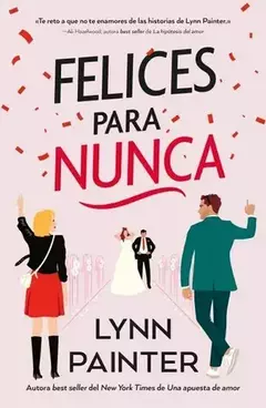 FELICES PARA NUNCA LYNN PAINTER