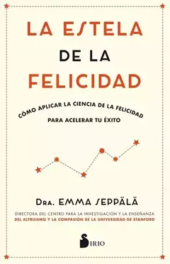 LA ESTELA DE LA FELICIDAD DRA EMMA SEPPALA