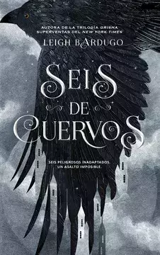 SEIS DE CUERVOS LEIGH BARDUGO