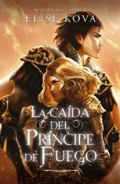 LA CAIDA DEL PRINCIPE DE FUEGO ELISE KOVA