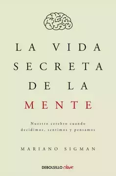 LA VIDA SECRETA DE LA MENTE SIGMAN DEBOLSILLO