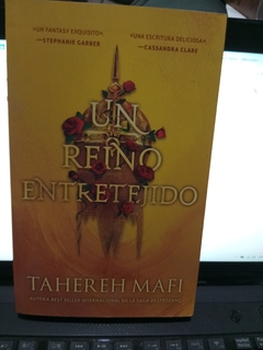 UN REINO ENTRETEJIDO TAHEREH MAFI