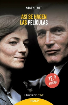 ASÍ SE HACEN LAS PELÍCULAS - SIDNEY LUMET