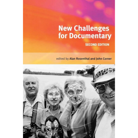 NEW CHALLENGES FOR DOCUMENTARY - ALAN ROSENTHAL Y JOHN CORNER