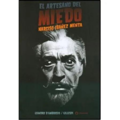 EL ARTESANO DEL MIEDO: NARCISO IBÁÑEZ MENTA - LEANDRO D´AMBROSIO / GILLESPI