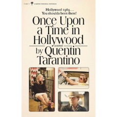 ONCE UPON A TIME IN HOLLYWOOD - QUENTIN TARANTINO