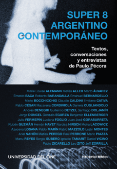 SÚPER 8 ARGENTINO CONTEMPORÁNEO - PAULO PÉCORA