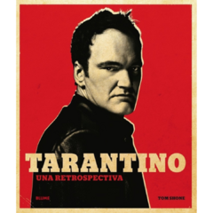TARANTINO: UNA RETROSPECTIVA - TOM SHONE