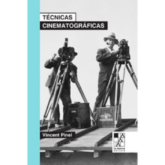 TÉCNICAS CINEMATOGRÁFICAS - VINCENT PINEL