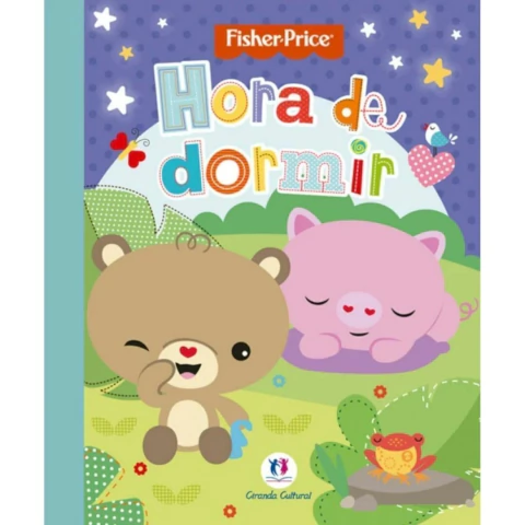 LIVRO HORA DE DORMIR FISHER PRICE - CIRANDA CULTURAL