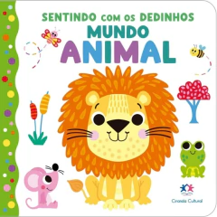 LIVRO CARTONADO MUNDO ANIMAL SENTINDO COM OS DEDINHOS - CIRANDA CULTURAL