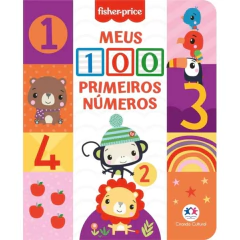 LIVRO MEUS 100 PRIMEIROS NÚMEROS FISHER PRICE - CIRANDA CULTURAL
