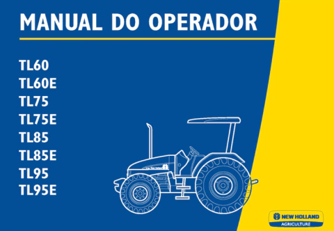 Manual do Operador para Tratores New Holland TL60 TL60E TL75 TL75E TL85 TL85E TL95 TL95E - Motor MWM - comprar online