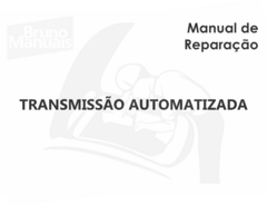 Manual Reparação e Serviço Transmissão Automatizada 02E DSG DirectShift Volkswagen Audi