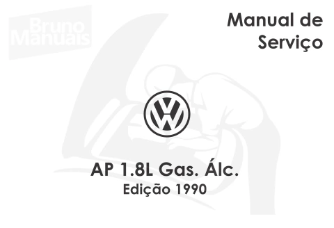 Manual Reparação e Serviço Motor Volkswagen AP 1.8L Gas. Álc. Ed. 1990