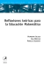 Reflexiones teóricas para la Educación Matemática