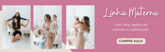 Banner da categoria Linha Materna