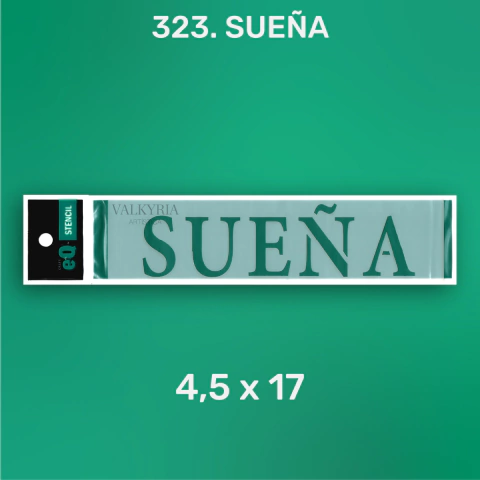 Stencil 4,5 x 17 "Sueña" | EQ 323