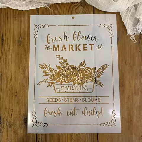 Stencil 30 x 40 "Fresh Flower Market" | CE 507