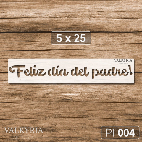 Stencil 5 x 25 "Feliz dia del padre" Punto de Inicio