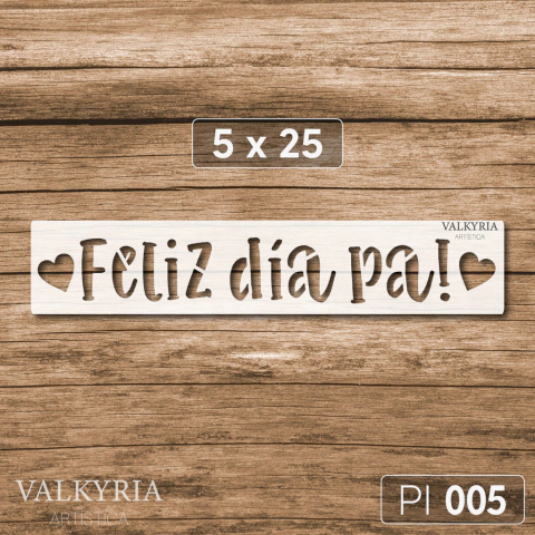 Stencil 5 x 25 "Feliz dia pa" Punto de Inicio