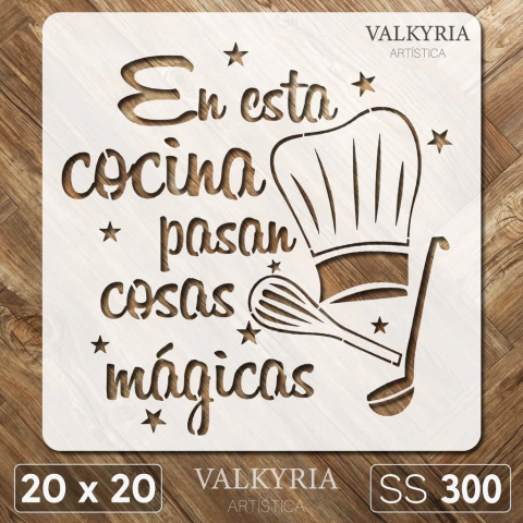 Stencil "En esta Cocina pasan cosas Mágicas" 20 x 20 | Shine Deco Laser