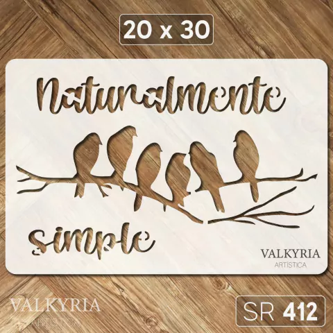 Stencil 20 x 30 "Naturalmente Simple" | SR 412
