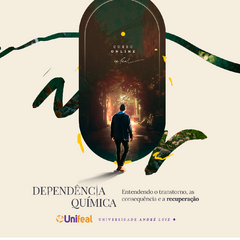 Dependência Química: Entendendo o transtorno, as consequência e a recuperação