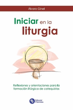 Iniciar en la liturgia
