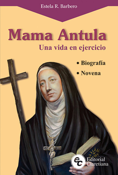 Mama antula. Una vida en ejercicio