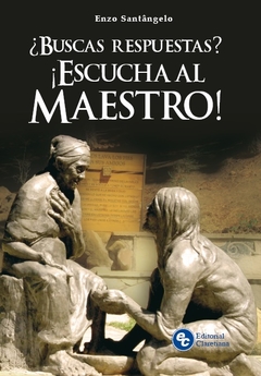 ¿Buscas respuestas? ¡Escucha al maestro!