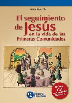 El seguimiento de Jesús en la vida de las primeras comunidades