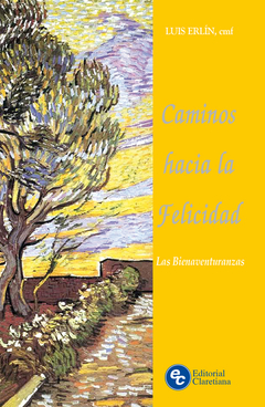 Caminos hacia la felicidad