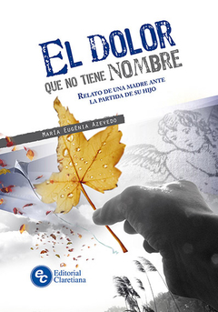 El dolor que no tiene nombre