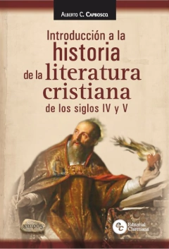 Introducción a la historia de la literatura cristiana 4-5