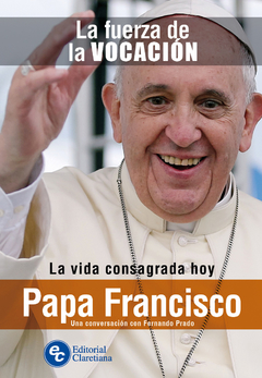 La Fuerza de la Vocación