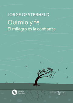 Quimio y fe. El milagro es la confianza.