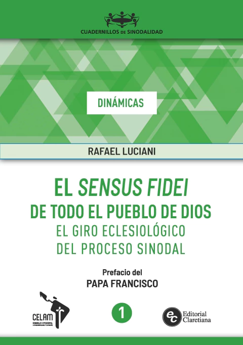 El Sensus Fidei de todo el Pueblo de Dios