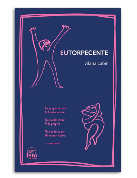 Eutorpecente — de Alana Labin