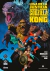 Liga de la Justicia Vs Godzilla Vs Kong (Tomo Único)