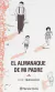 El Almanaque de mi Padre (Tomo Único)
