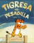 Tigresa vs Pesadilla
