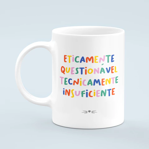 CANECA ETICAMENTE QUESTIONÁVEL - comprar online