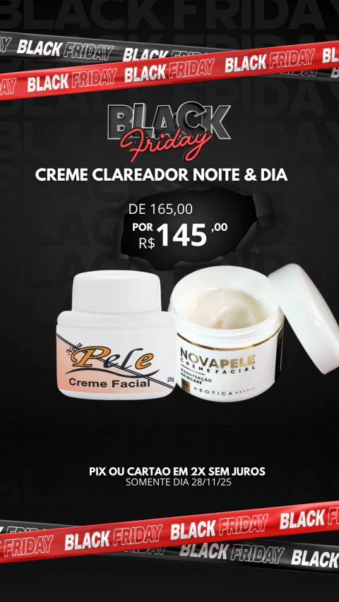 KIT CLAREADOR NOVA PELE NOITE + MANUTENÇÃO CLAREADOR DIA