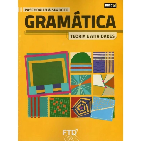 Gramática Teoria e Atividades Paschoalin e Spadoto Editora FTD