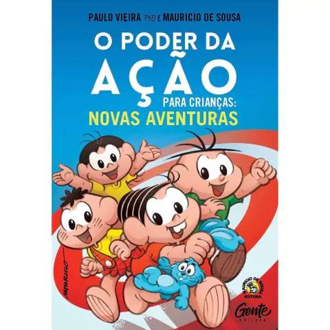 O Poder da Ação Para Crianças Novas Aventuras Paulo Vieira Editora Gente