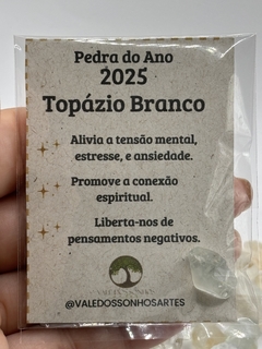 Pedra do Ano 2025 - Topázio Branco P