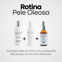 Rotina Pele Oleosa