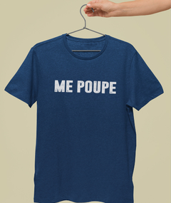 Camiseta - Me poupe