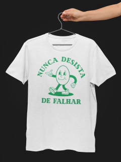 Camiseta - Nunca Desista de Falhar (cartoon) - OBASHOP.COM
